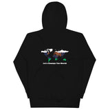 Let's Change The World Unisex Hoodie